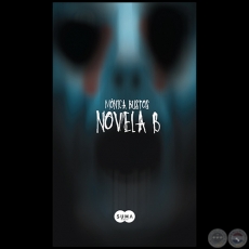 NOVELA B - Autora: MÓNICA BUSTOS - Año 2013